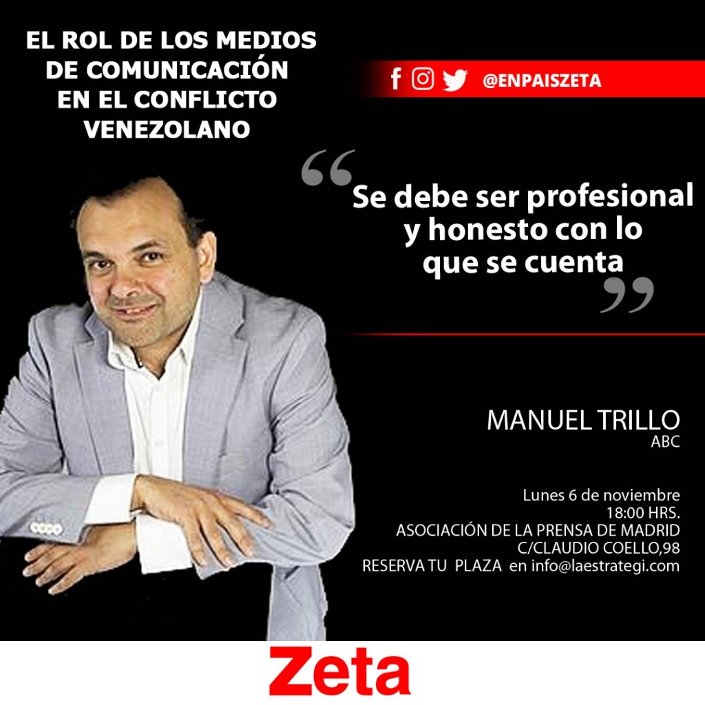 Manuel Trillo en el I Foro Zeta-España: "El rol de los Medios de Comunicación en el conflicto venezolano"